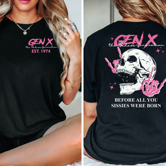 Generation X Custom Year Badass Custom of Birth T-Shirt/Sweatshirt/Hoodies