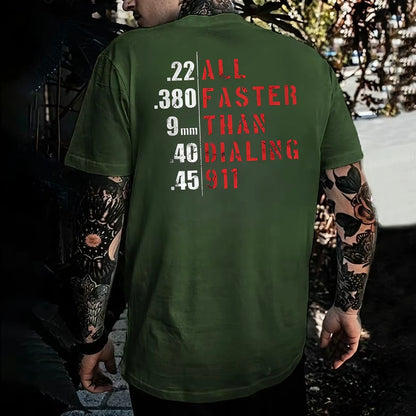 All Faster Than Dialing 911 Funny Gun T-Shirt/Sweatshirt/Hoodie