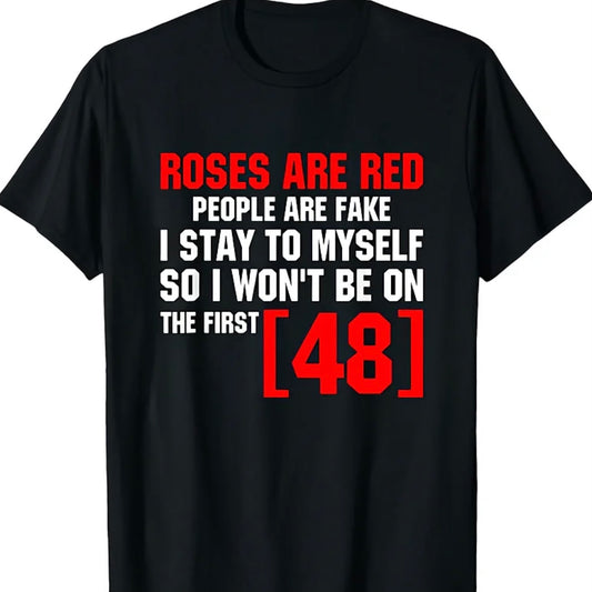 Roses Are Red T-Shirt/Sweatshirt/Hoodie