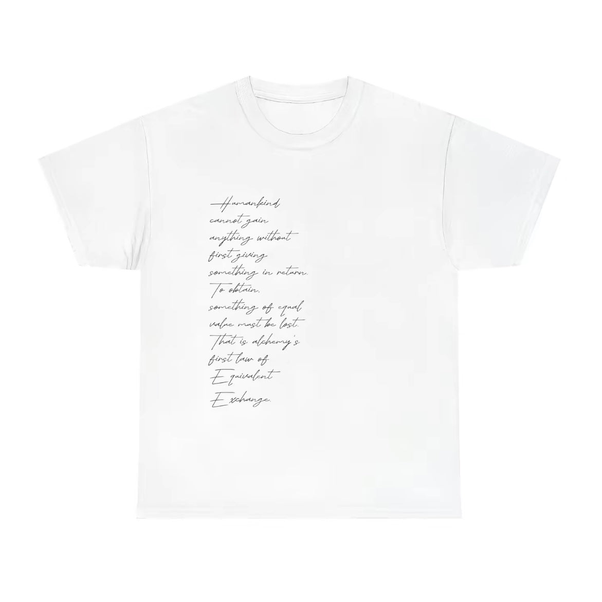 Equivalent Exchange T-Shirt/Sweatshirt/Hoodie