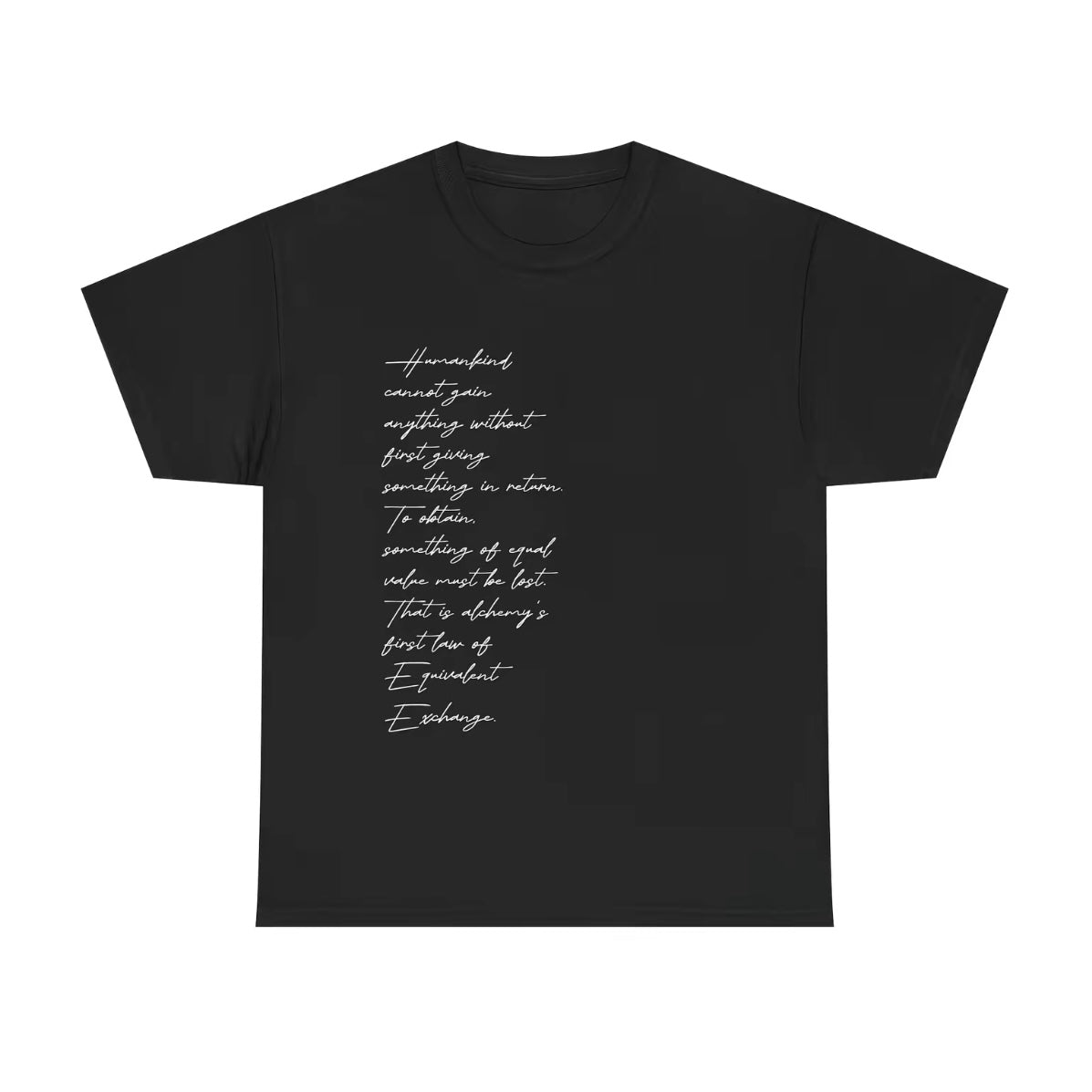 Equivalent Exchange T-Shirt/Sweatshirt/Hoodie