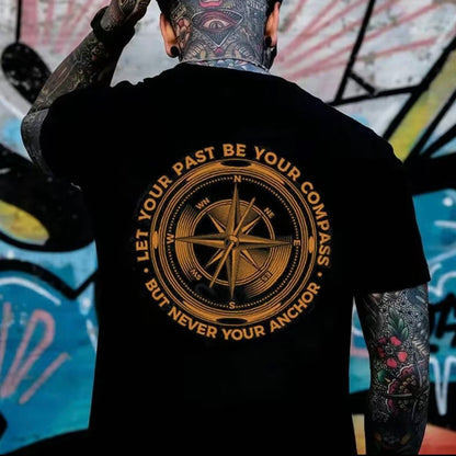 Let Your Past Be Your Compass T-Shirt/Sweatshirt/Hoodie