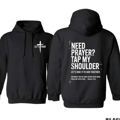 Need Prayer? Tap My Shoulder Christian Faith T-Shirt/Sweatshirt/Hoodie