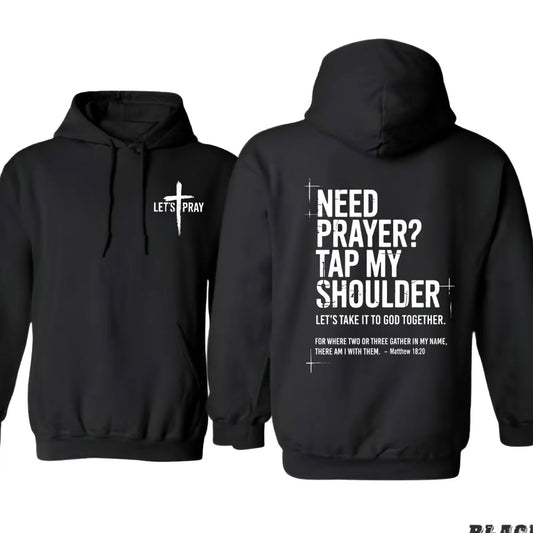 Need Prayer? Tap My Shoulder Christian Faith T-Shirt/Sweatshirt/Hoodie