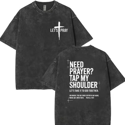 Need Prayer? Tap My Shoulder Christian Faith T-Shirt/Sweatshirt/Hoodie