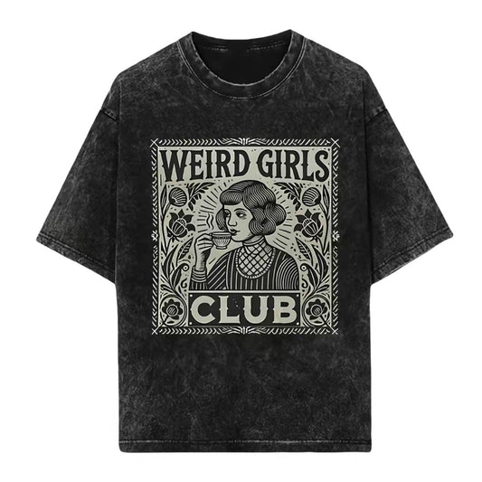 Weird Girls Club T-Shirt/Sweatshirt/Hoodie