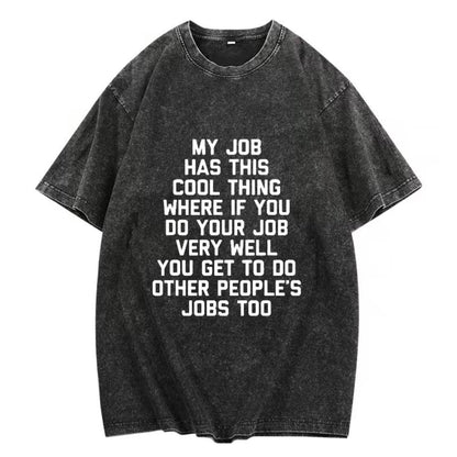 Funny Office Job Saying Bold Text Work T-Shirt/Sweatshirt/Hoodie