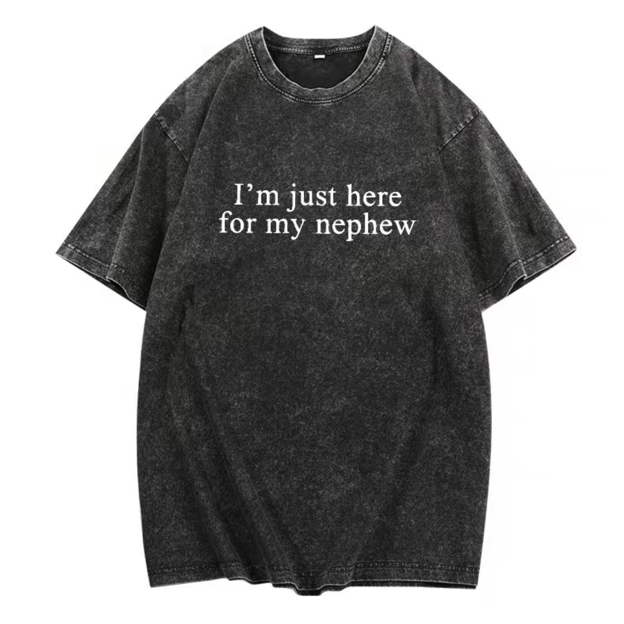 I'm Just Here For My Nephews Shirt/Sweatshirt/Hoodie