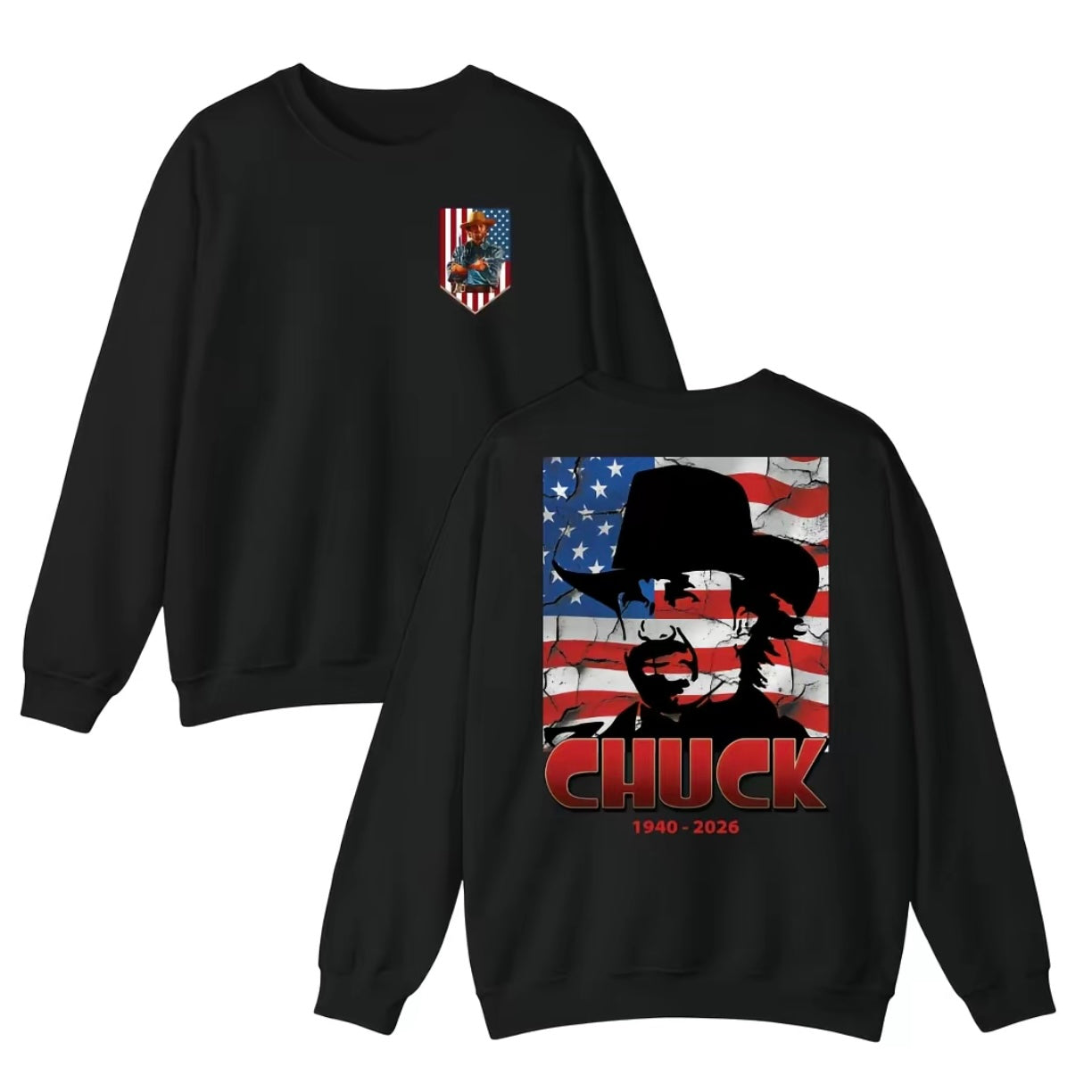Chuck Norris Never Die 1940-2026 RIP T-Shirt/Sweatshirt/Hoodie