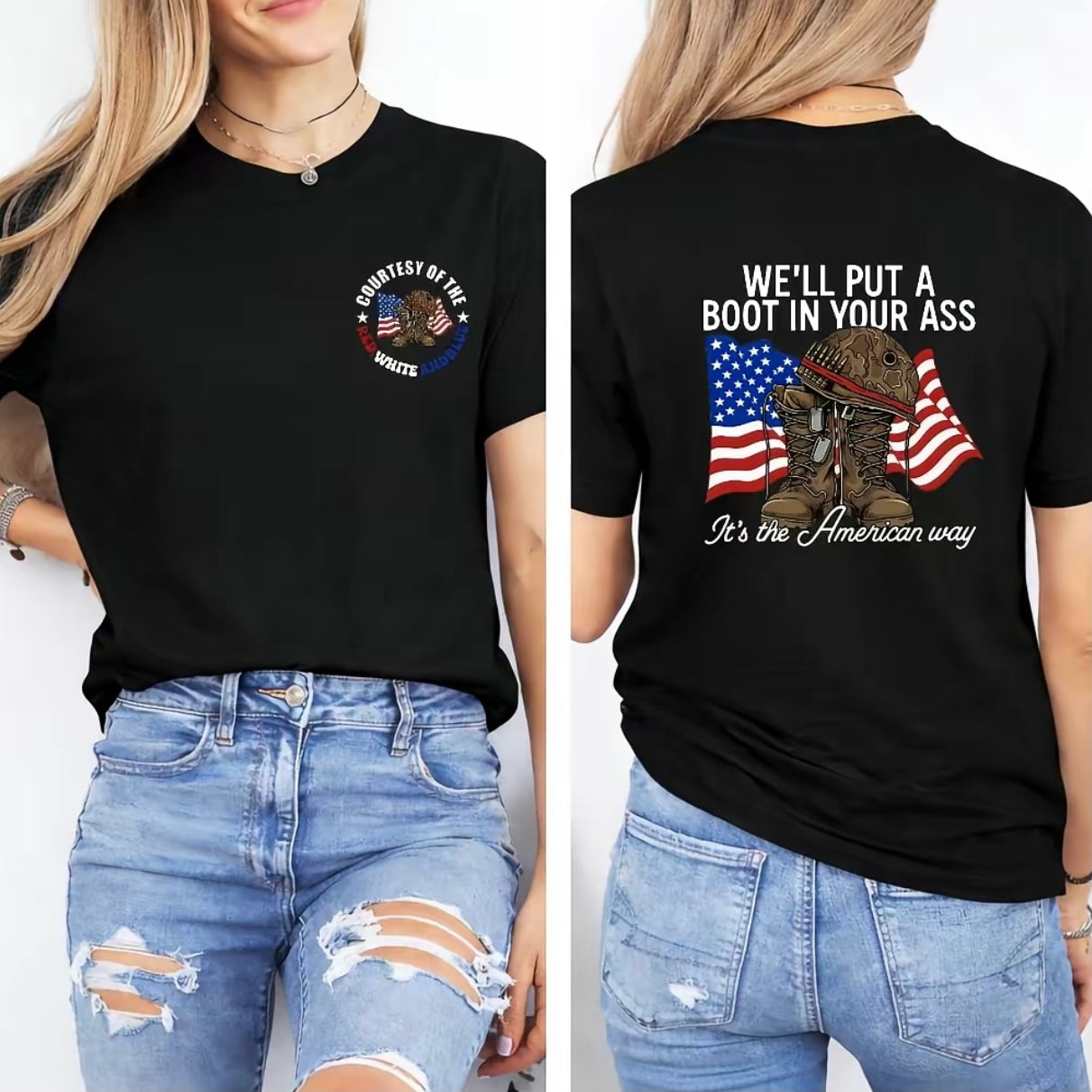 We'll Put A Boot in Your Ass Slogan American Flag Shirt/Sweatshirt/Hoodie