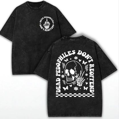 Vintage Dead Pedophiles Don't Reoffend Skull Middle Finger Shirt/Sweatshirt/Hoodie