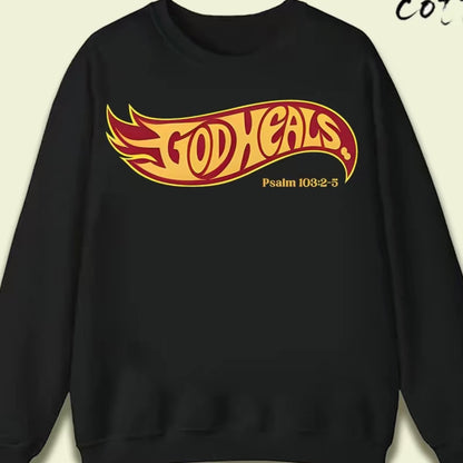 God Heals Unisex Christian Shirt/Sweatshirt/Hoodie