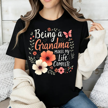 Being A Grandma Makes My LIfe Complete Floral Butterfly Print Shirt/Sweatshirt/Hoodie