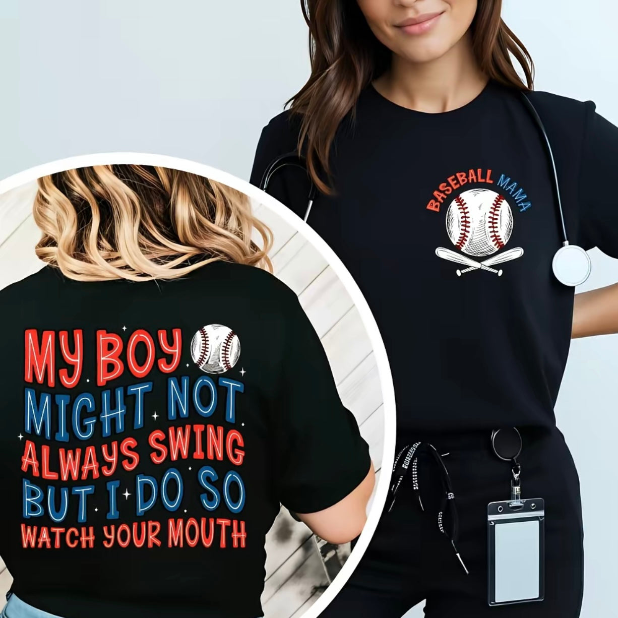 Baseball Mama My Boy/Girl Might Not Always Swing But I Do So Shirt/Sweatshirt/Hoodie