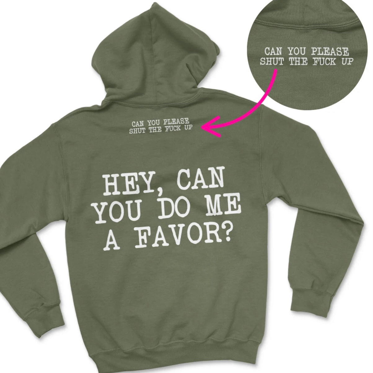 Hey,Can You Do Me A Favor STFU Shirt/Sweatshirt/Hoodie