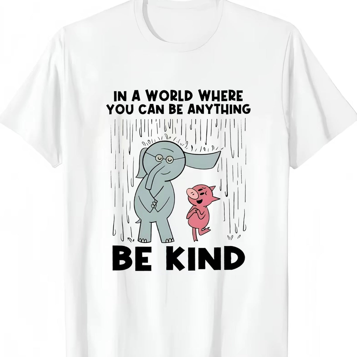 Be Kind In A World You Can Be Anything Shirt/Sweatshirt/Hoodie