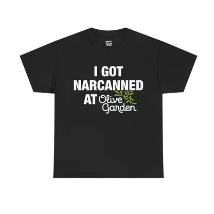 I Got Narcanned At Olive Garden Funny Shirt/Sweatshirt/Hoodie
