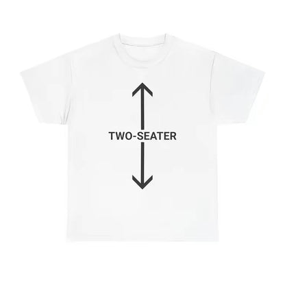 Two-Seater Funny Heavy Shirt/Sweatshirt/Hoodie