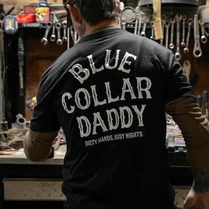 Bule Collar Daddy Design Shirt/Sweatshirt/Hoodie