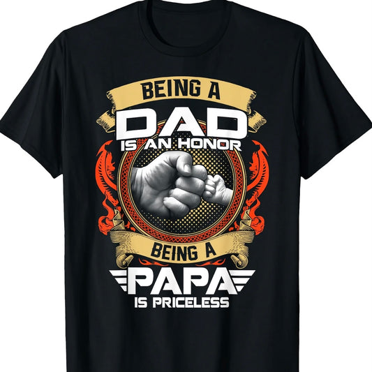 Being A Dad is An Honor Being A Papa is Priceless Father's Day Gift Shirt/Sweatshirt/Hoodie