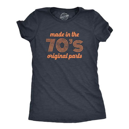 Made in The 70s Original Parts Funny Shirt/Sweatshirt/Hoodie
