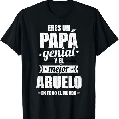 Eres Un Papa Genial Mundo Shirt/Sweatshirt/Hoodie