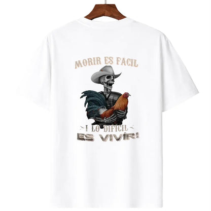 Moris Es Facil Mexican Style Big Rooster Gamefowl Father's Day Ideal Gift Shirt/Sweatshirt/Hoodie