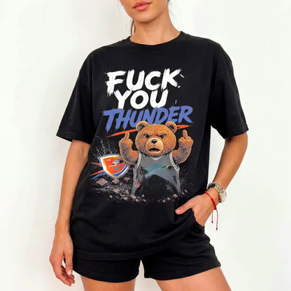 Fuck You Thunder Bear Shirt/Sweatshirt/Hoodie