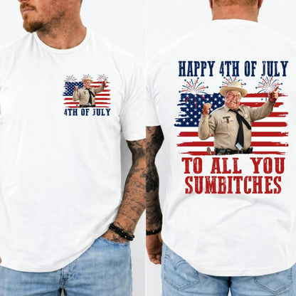 Happy 4th of July To All You Sumbitches Smokey And The Bandit Movie Shirt/Sweatshirt/Hoodie