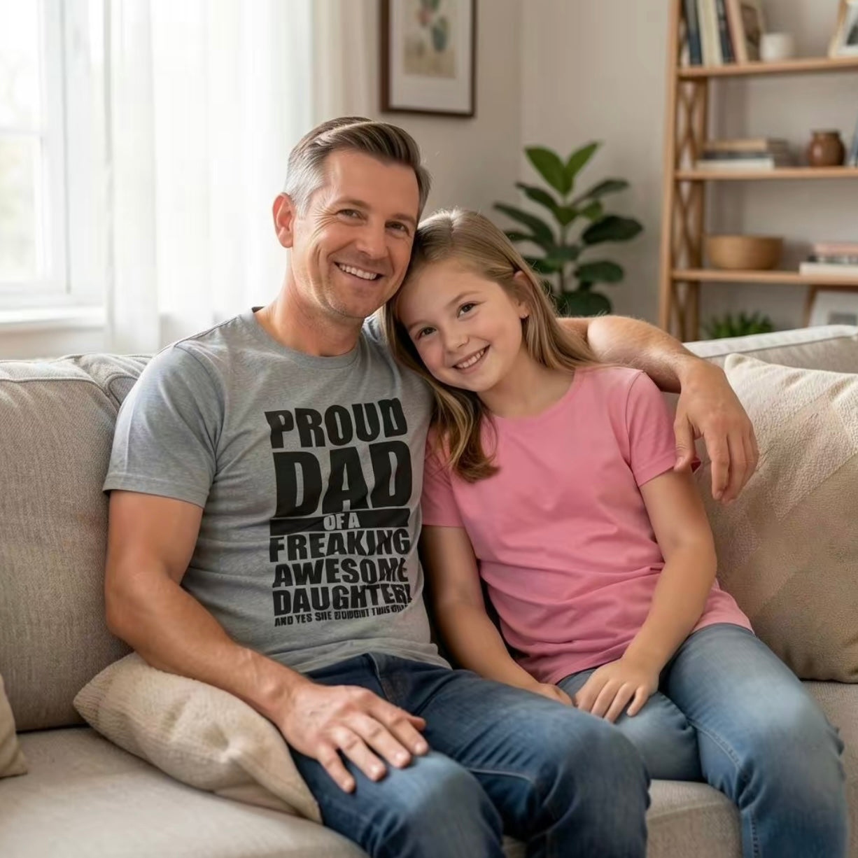 Proud Dad of A Freaking Awesome Daughter Father's Day Gift Shirt/Sweatshirt/Hoodie