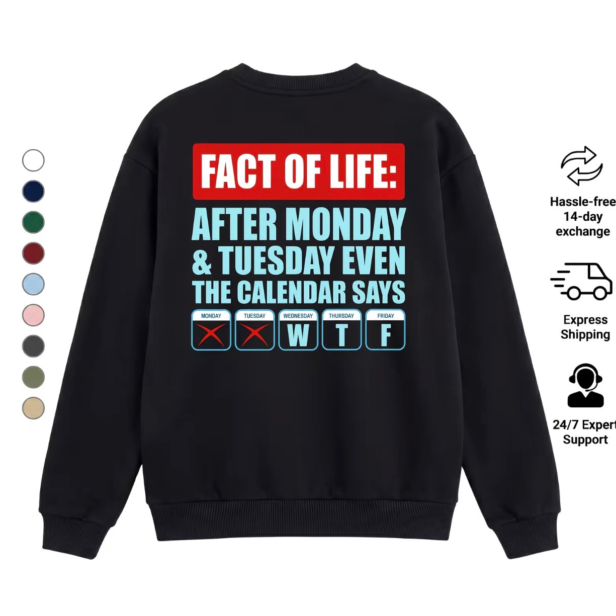 Funny Corporate Humor Fact Of Life Shirt/Sweatshirt/Hoodie