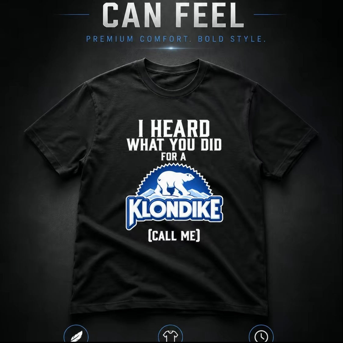 Funny Ice Cream Bar I Herad What You Did For A Klondike Parody T-Shirt/Sweatshirt/Hoodie