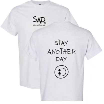 Stay Another Day T-Shirt/Sweatshirt/Hoodie