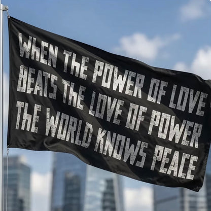 When The Power of Love Beat The Love of Power The World Knows Peace Empire State Building Climbers 3x5 Ft Flags