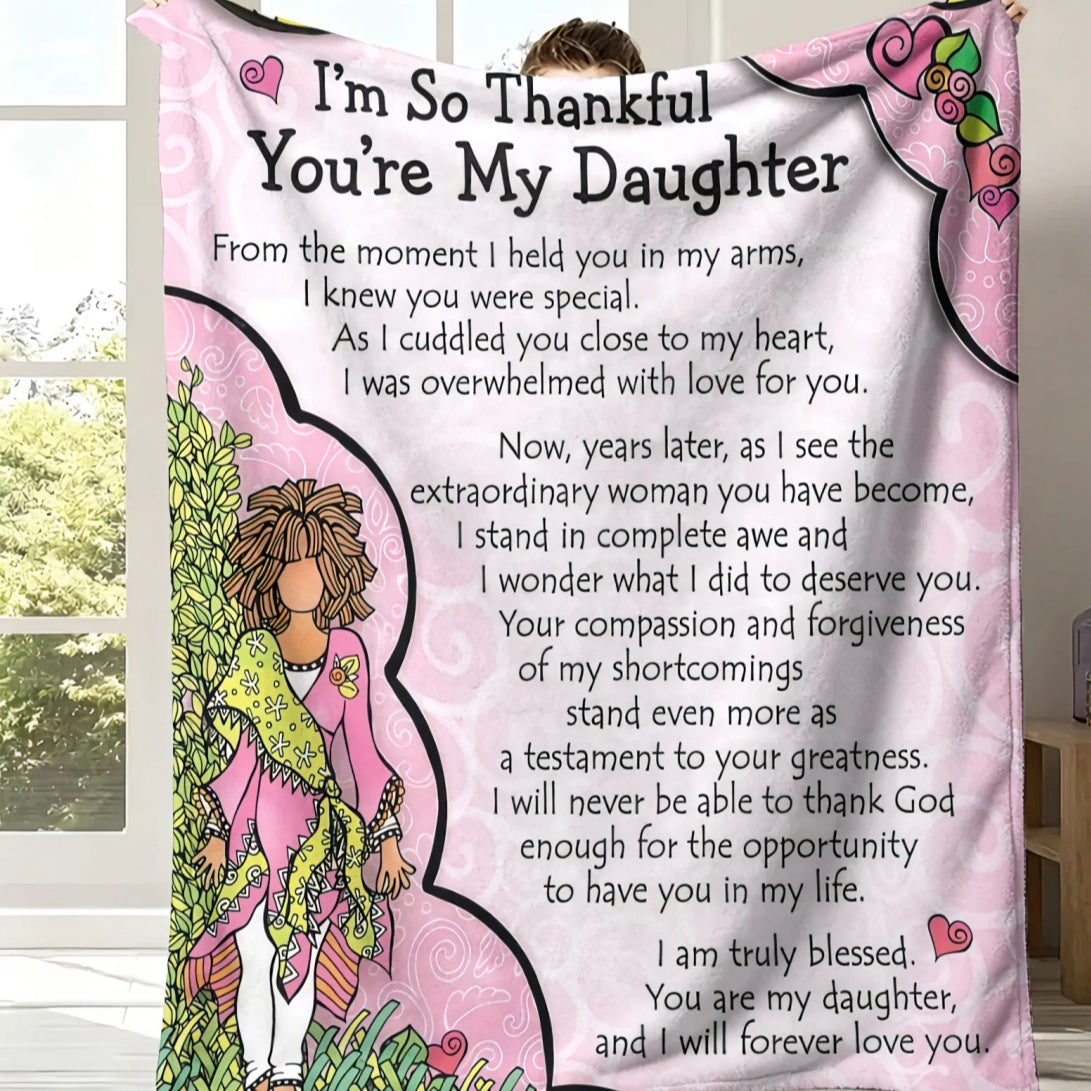 I'm Thankful You're My Daughter Pink Flannel Blanket