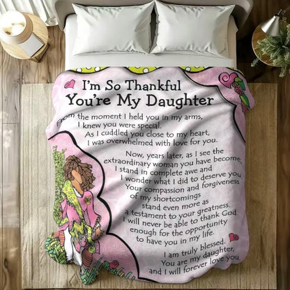 I'm Thankful You're My Daughter Pink Flannel Blanket