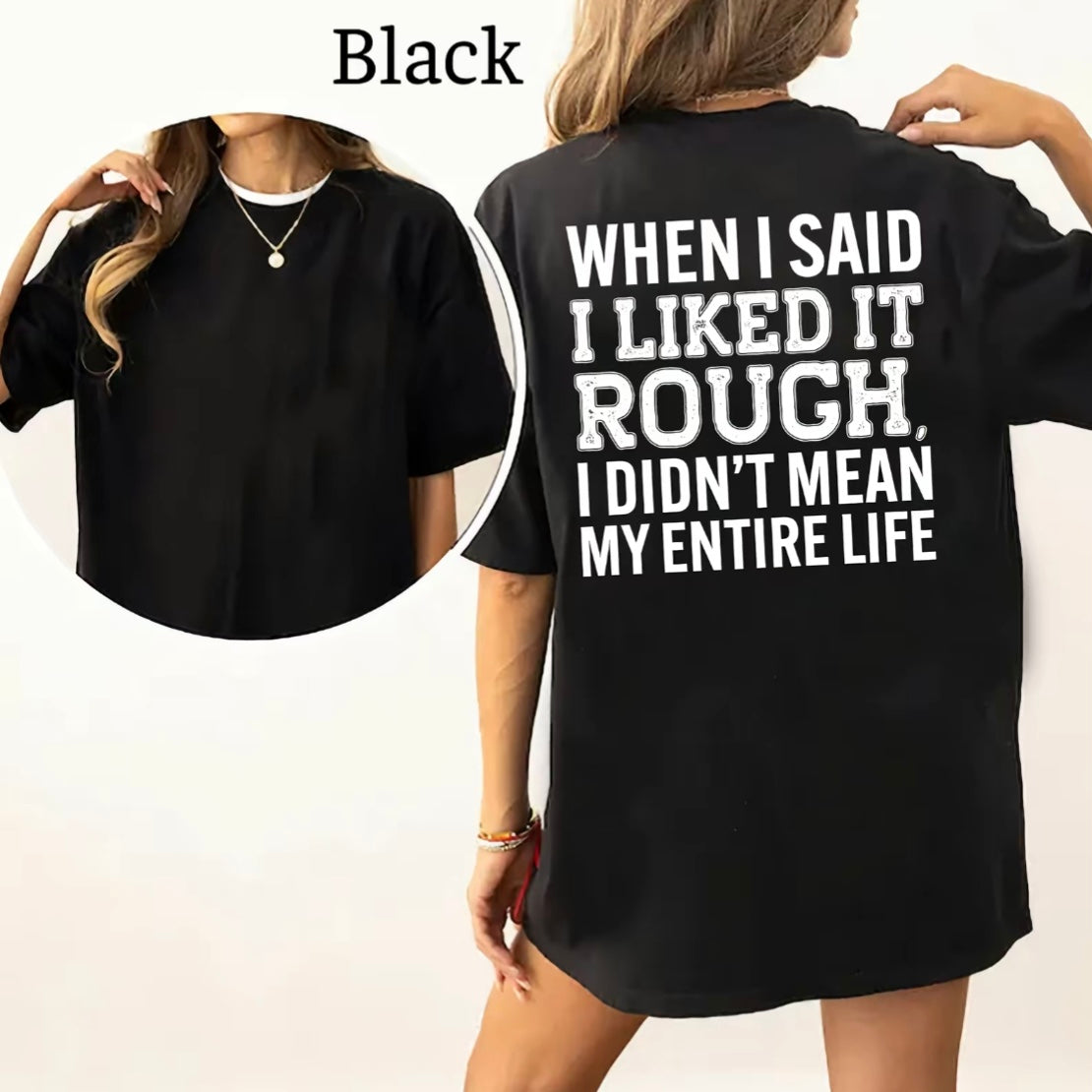 Funny When I Said I like It Rough T-Shirt/Sweatshirt/Hoodie