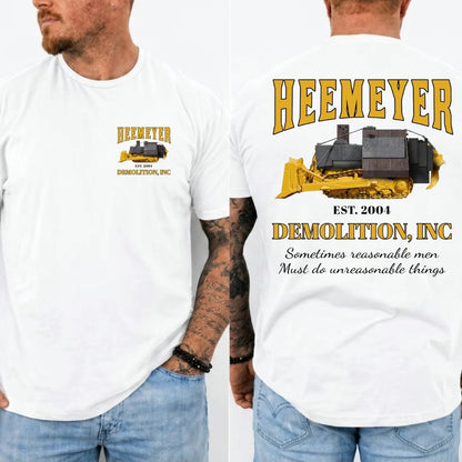 Heemeyer Demolition INC T-Shirt/Sweatshirt/Hoodie
