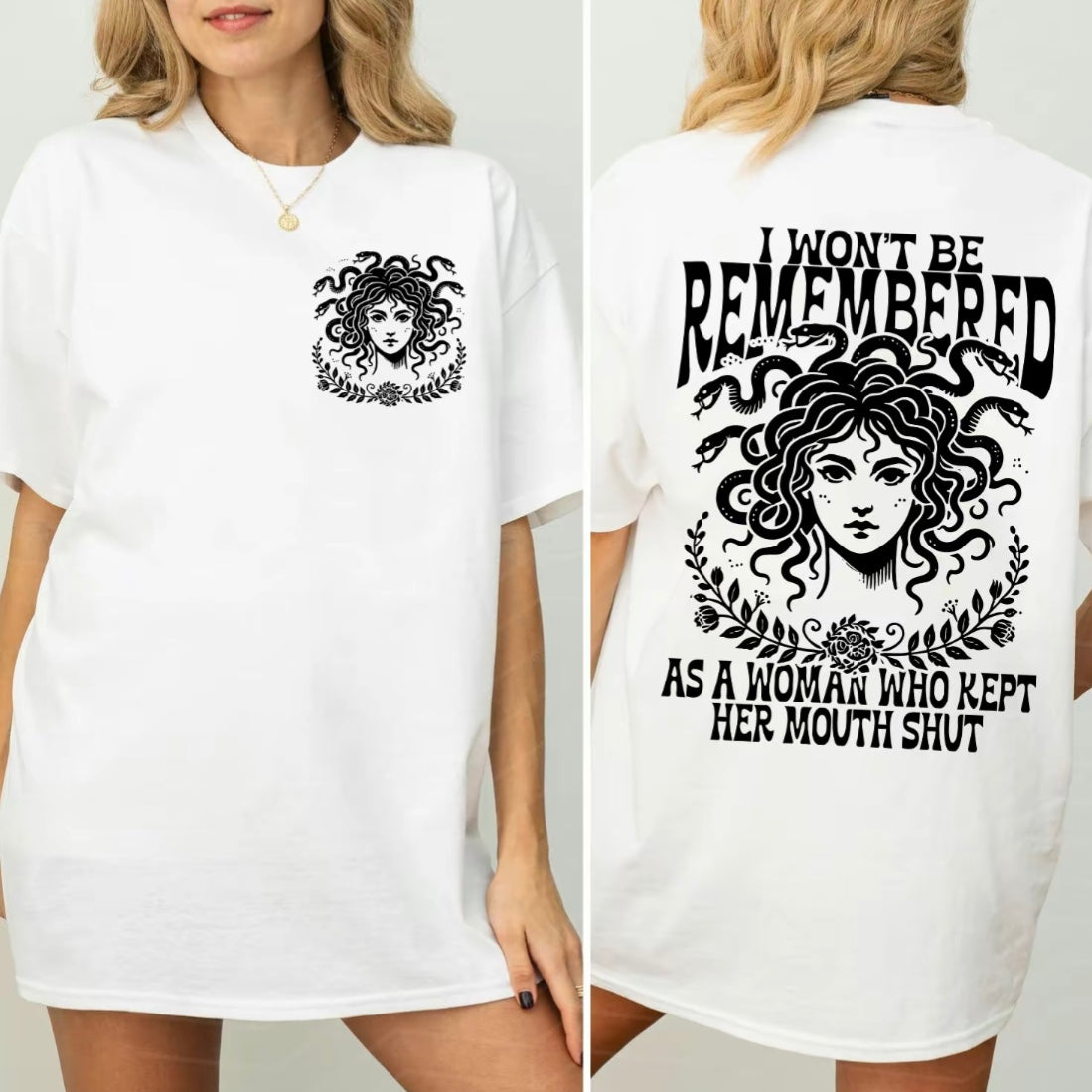 I Won't Be Remembered As A Woman Who Kept Her Mouth Shut T-Shirt/Sweatshirt/Hoodie