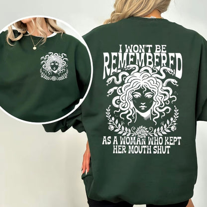 I Won't Be Remembered As A Woman Who Kept Her Mouth Shut T-Shirt/Sweatshirt/Hoodie