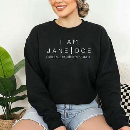 I Am Jane Doe Women's Empowerment Statement Shirt/Sweatshirt/Hoodie