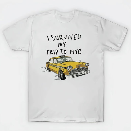Tom I Survived My Trip To NYC  T-Shirt/Sweatshirt/Hoodie