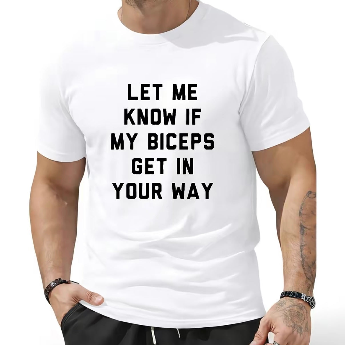 Let Me Know If My Biceps Get In Your Way T-Shirt/Sweatshirt/Hoodie