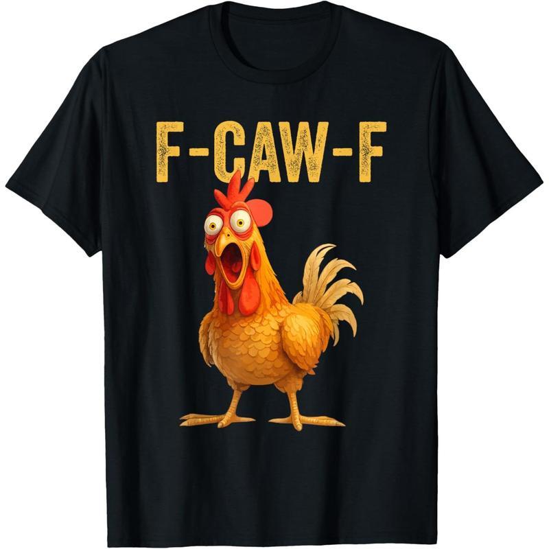 Funny F-Caw-F Chicken T-Shirt/Sweatshirt/Hoodie