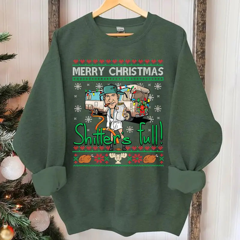 Merry Christmas Shitter Was Full T-Shirt/Sweatshirt/Hoodie