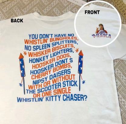 Joe Dirt 4th of July T-Shirt/Sweatshirt/Hoodie