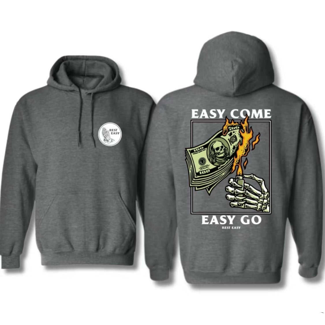 Easy Come Easy Go T-Shirt/Sweatshirt/Hoodie