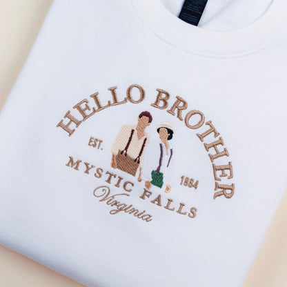 Hello Brother & Always And Forever Embroidered T-shirt/Sweatshirt/Hoodie